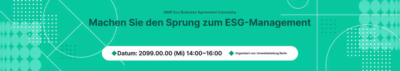 Zeremonie zur Vereinbarung eines Green Modern Management-Abkommens