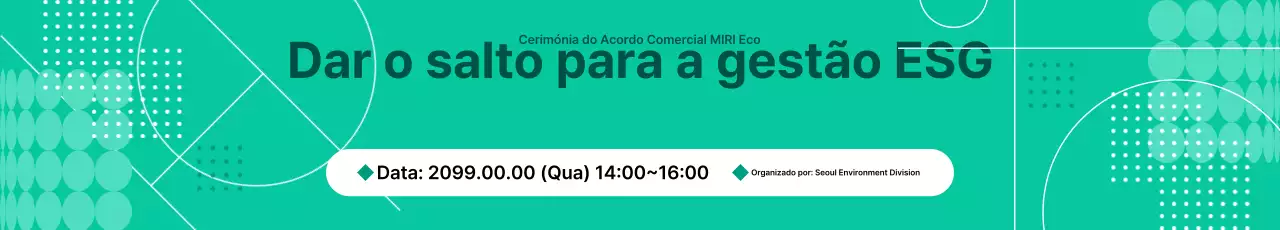 Cerimônia de Acordo de Gestão Verde Moderna