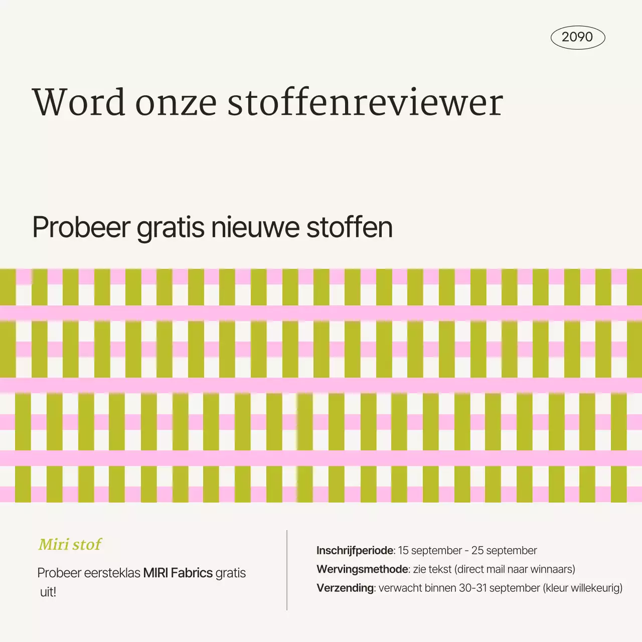 Beige's Modern Fabric Experience Group Wervingspromotie