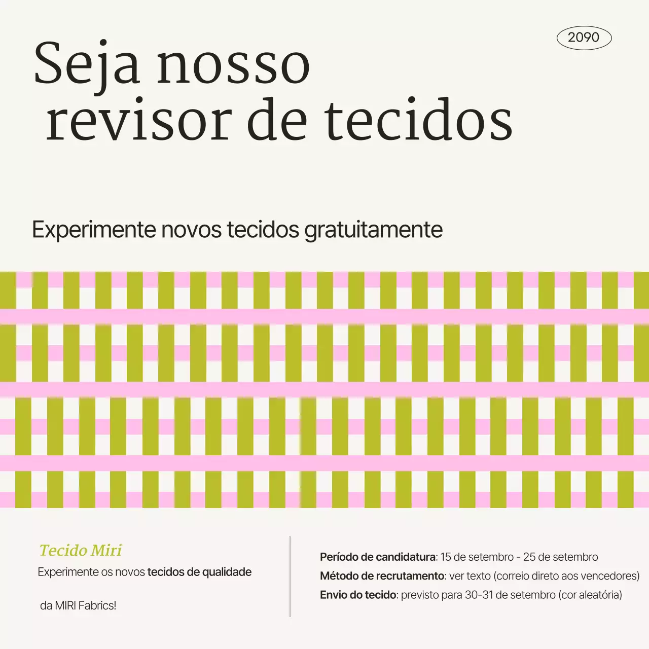 Recrutamento e Promoção do Grupo de Experiência em Tecido Moderno da Beige
