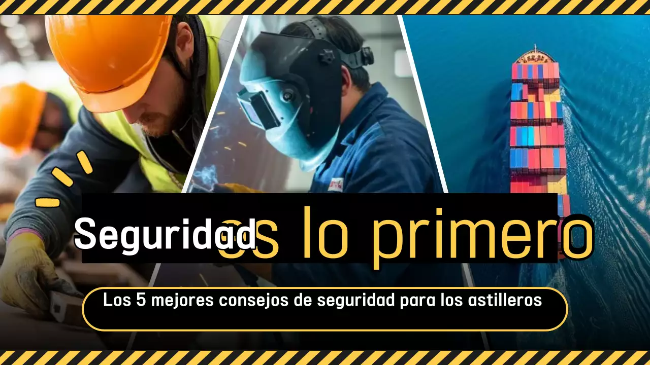 Directrices de seguridad para astilleros con resaltado negro