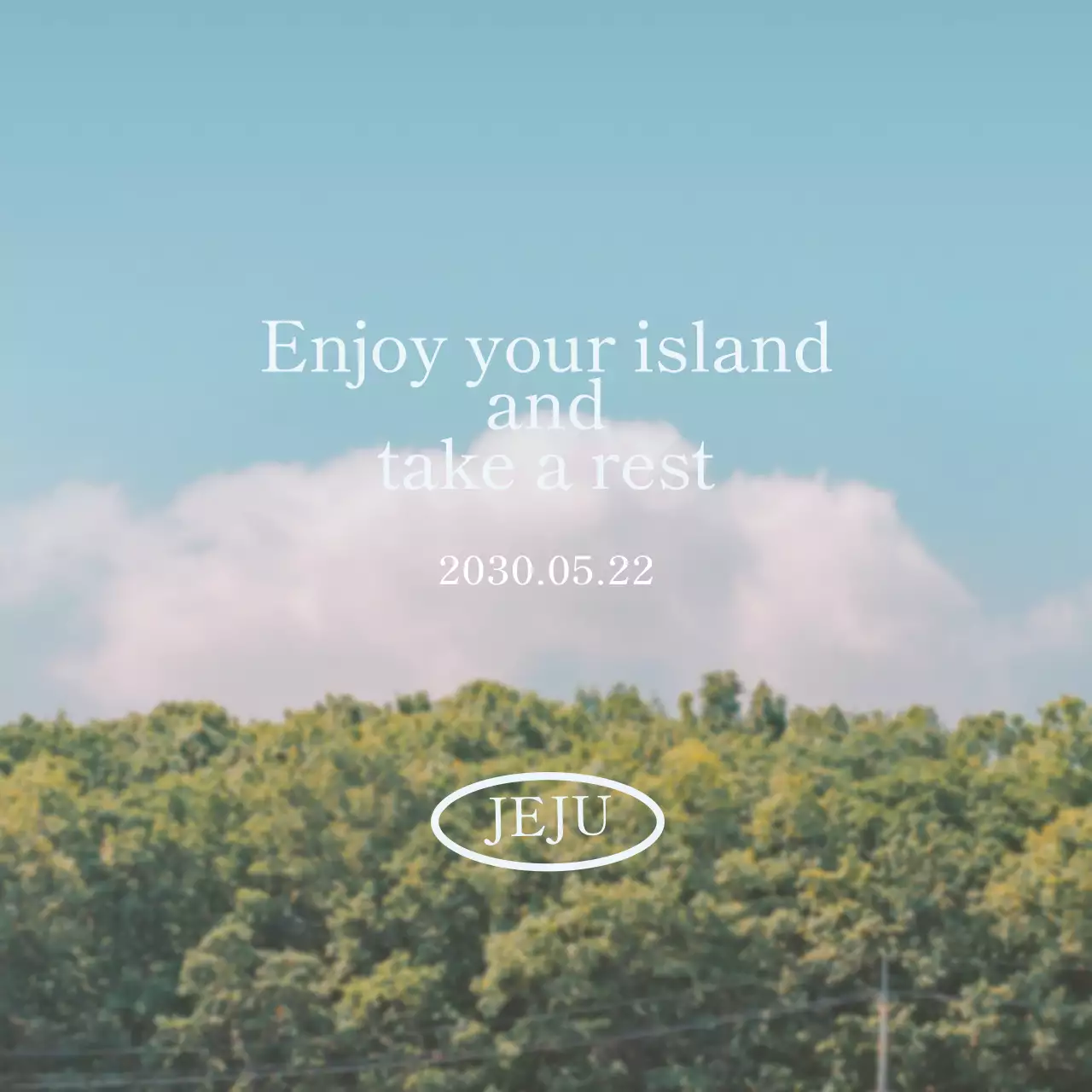 따뜻하고 포근한 풍경이 있는 배경에 귀여운 글꼴로 감성문구가 쓰인 디자인