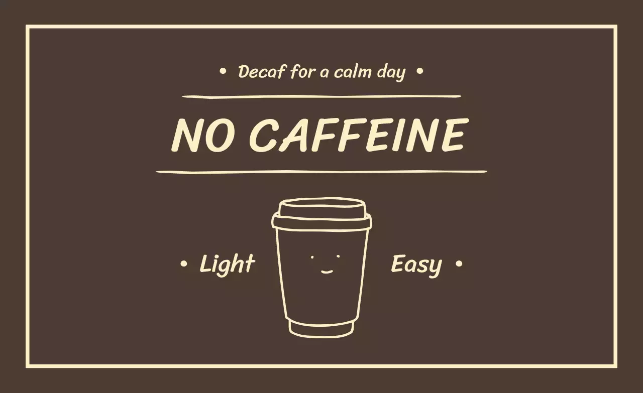 Anúncio de Brown Simple Decaf