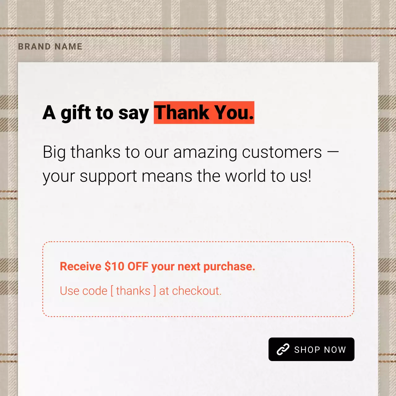 Beige Classic Customer Thank You Promotion