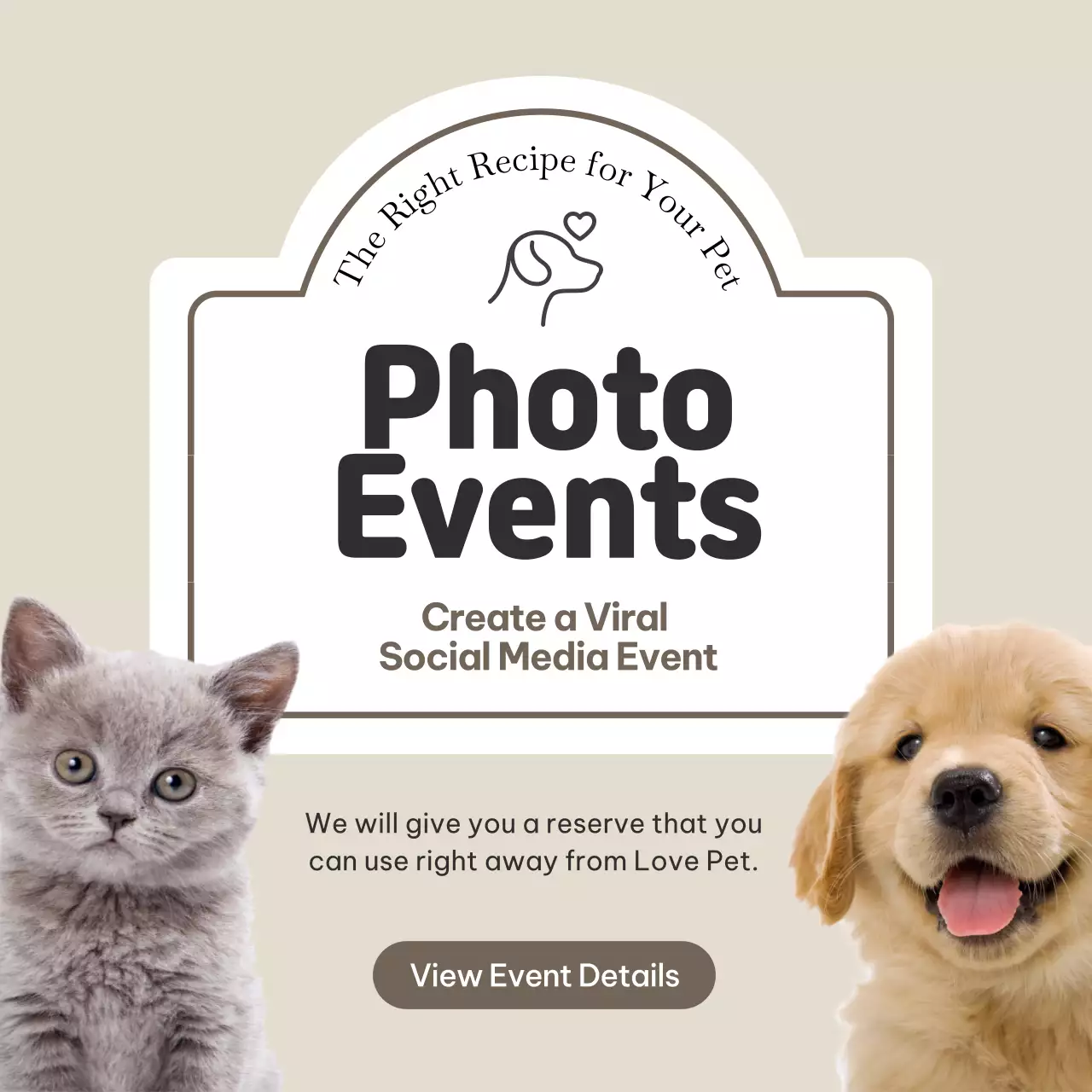 Beige Minimal Pet Promotion Social Media Post