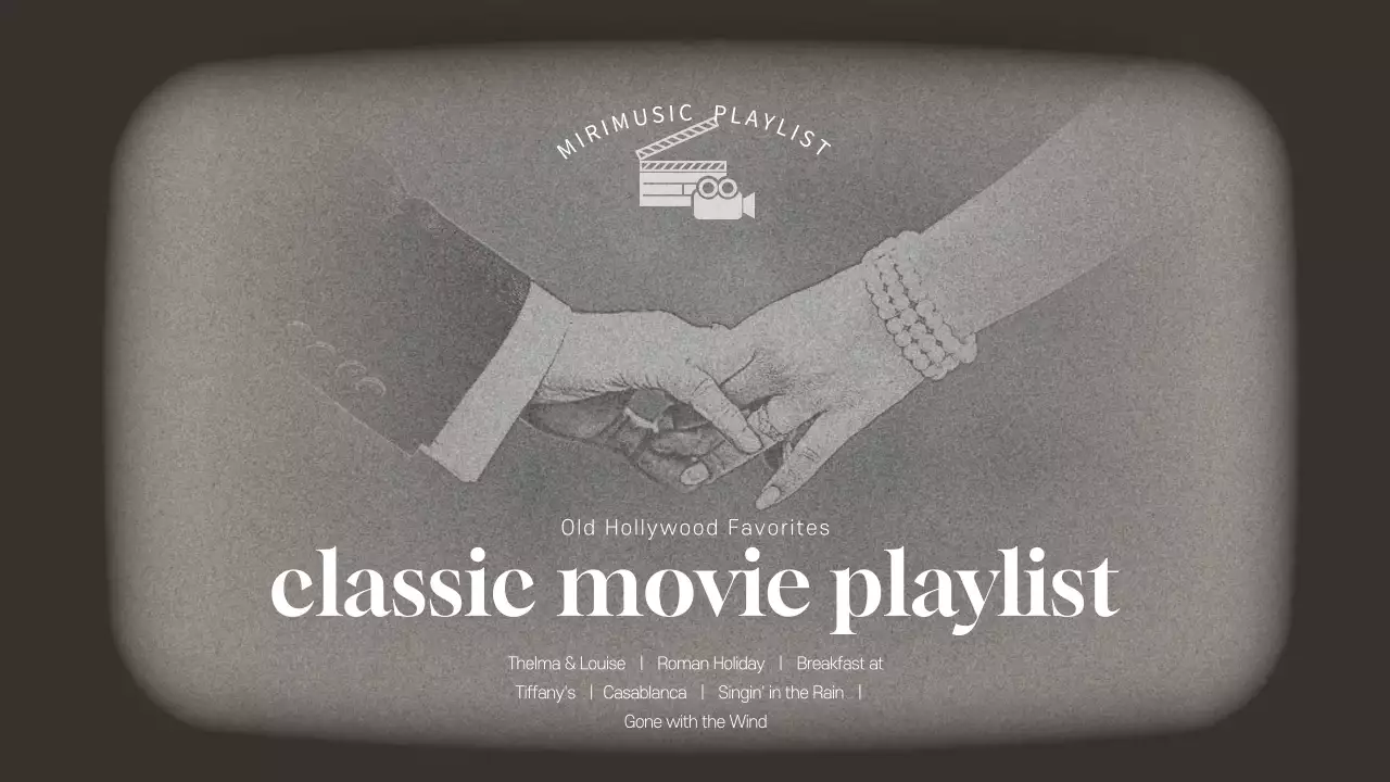흑백 고전적인 클래식무비 플레이리스트