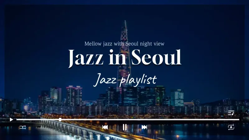 Seoul night view and sweet healing jazz