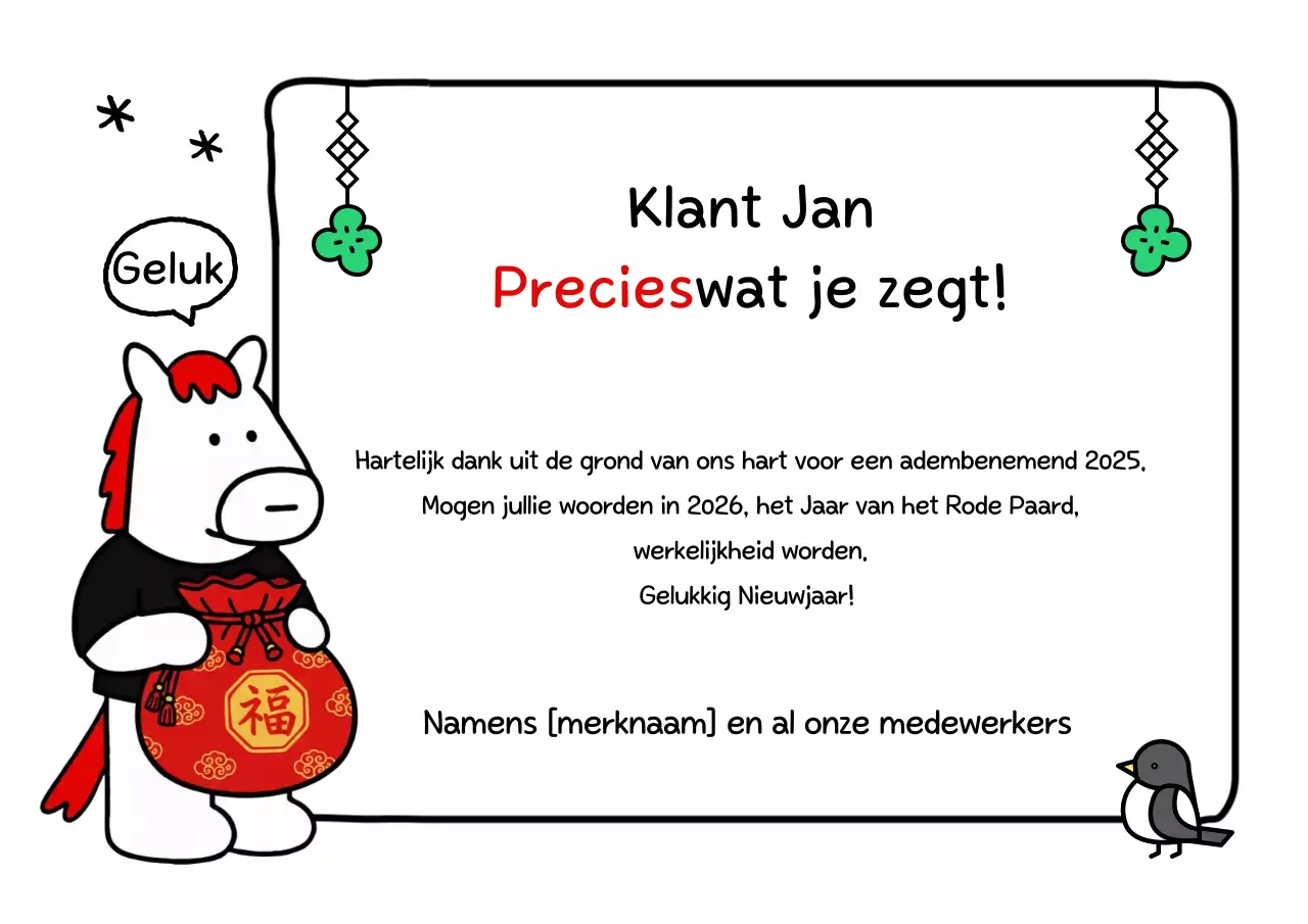 Leuke nieuwjaarsgroeten van het rode paardje.