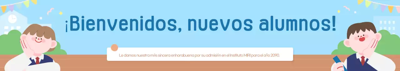 Un lindo cartel promocional de color azul cielo para celebrar la llegada de nuevos estudiantes.