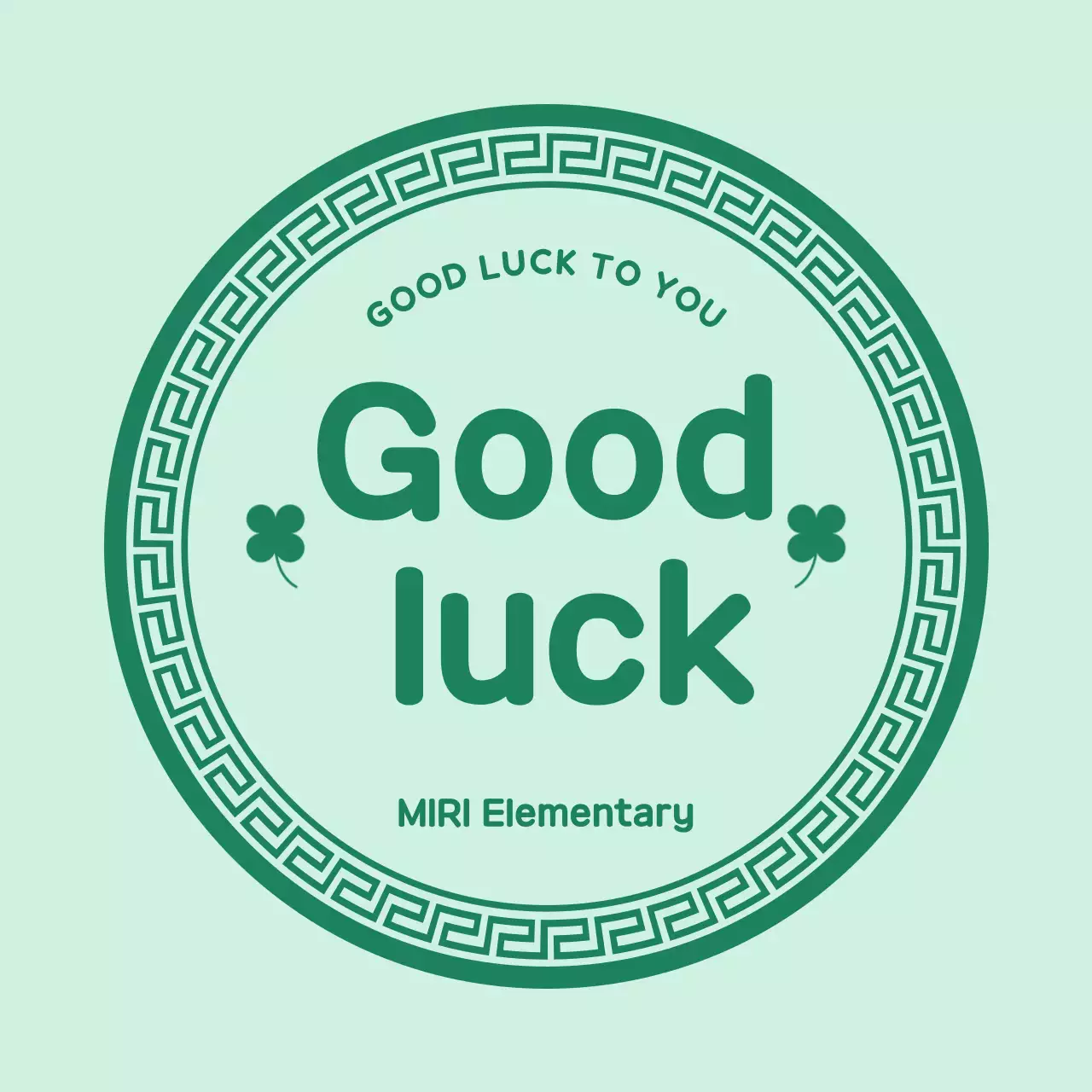 Green Simple Good Luck Phrase