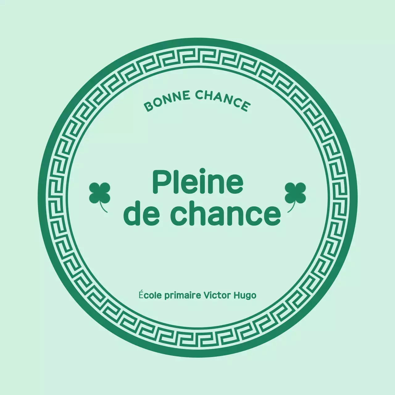 Phrase porte-bonheur simple et verte