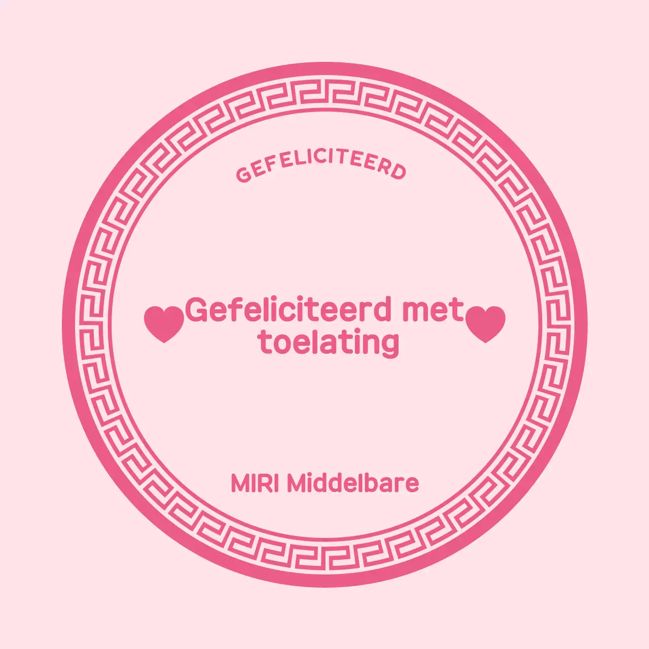 Roze baby, gefeliciteerd met de opname!