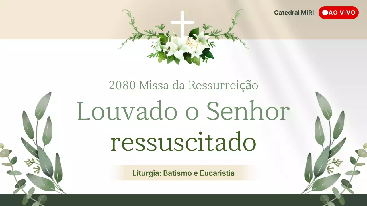 Guia para a Missa de Páscoa Branca e Limpa