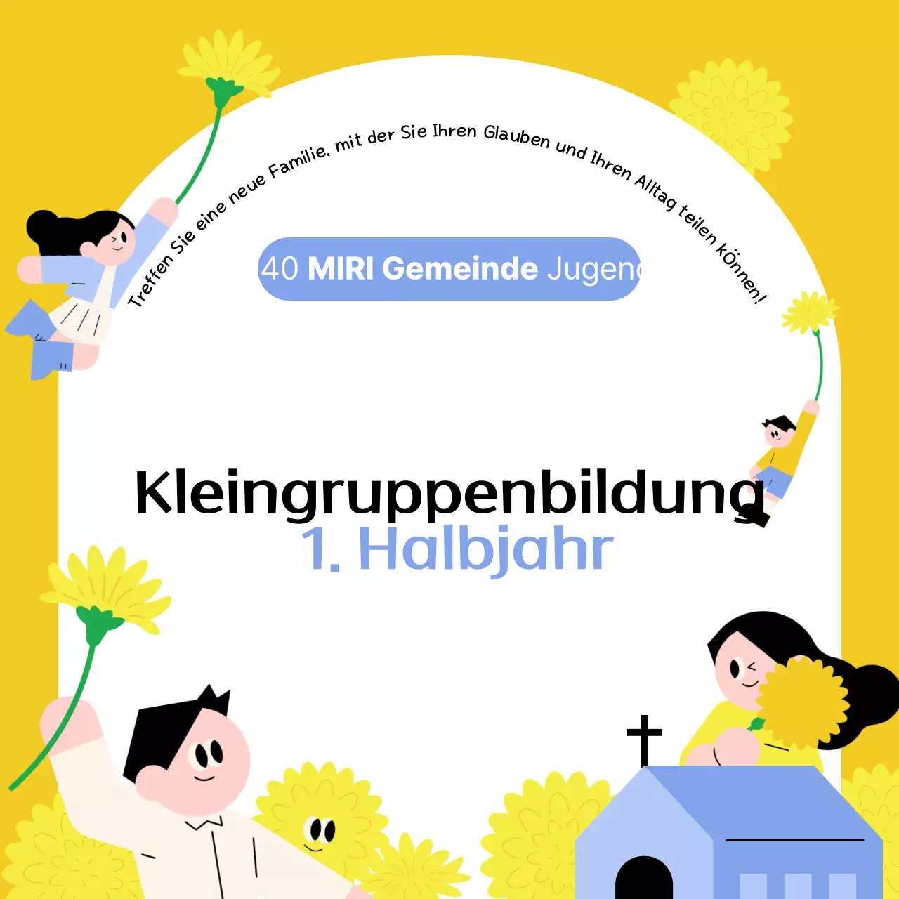 Rekrutierungsleitfaden für Kleingruppen der Yellow Simple Church