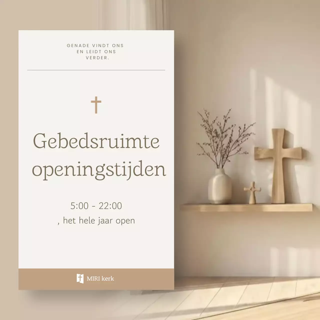 Beige eenvoudige gebedsruimte Openingstijden
