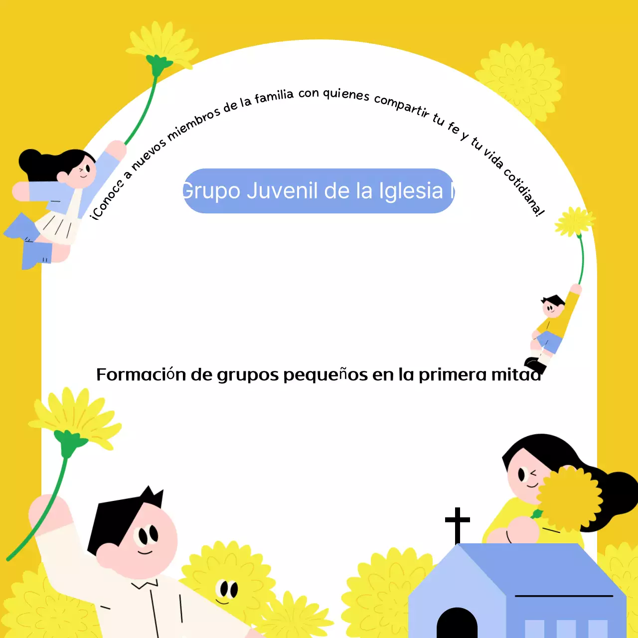 Guía de reclutamiento para grupos pequeños de la Iglesia Amarilla Simple