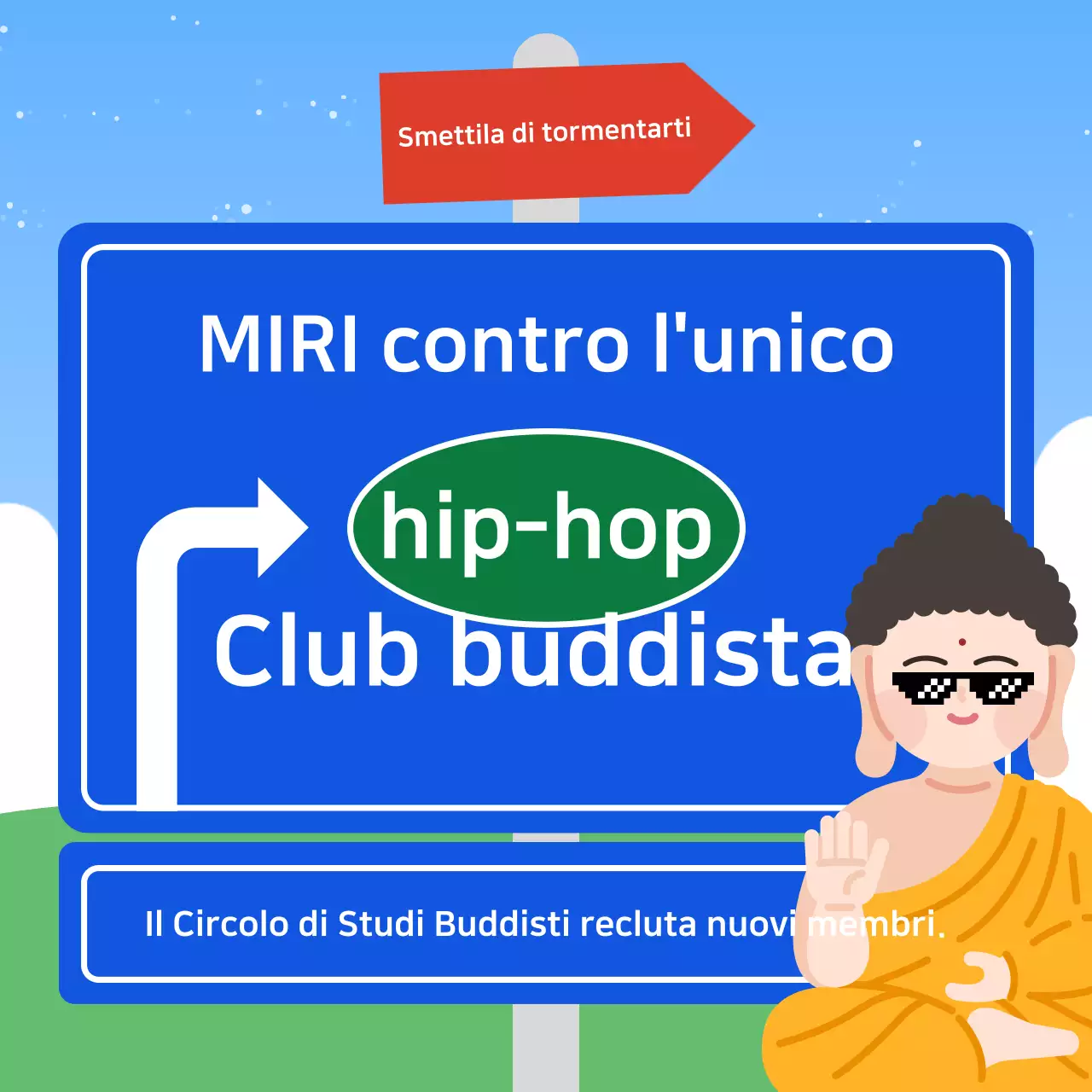 Annuncio di reclutamento per il Blue Clean Buddhist Club