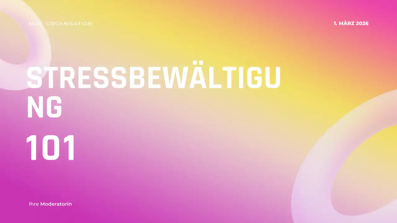 Rosa Modern Stress Vortrag Präsentation