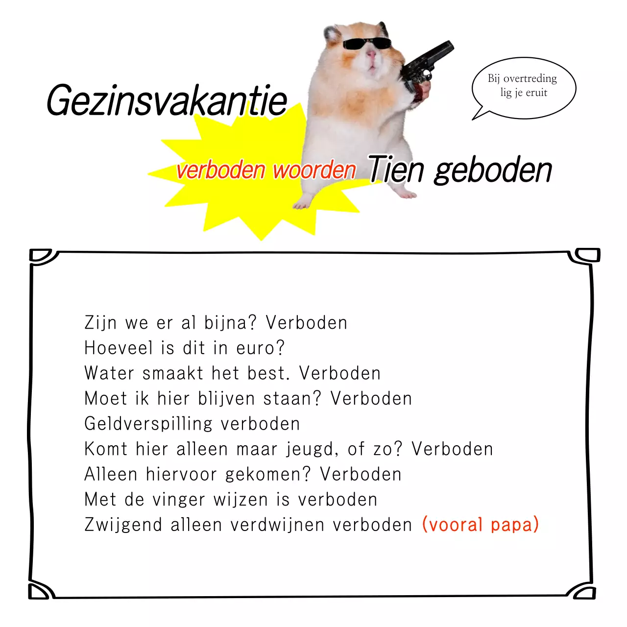 Gele gids voor een eenvoudige gezinsreis: verboden woorden