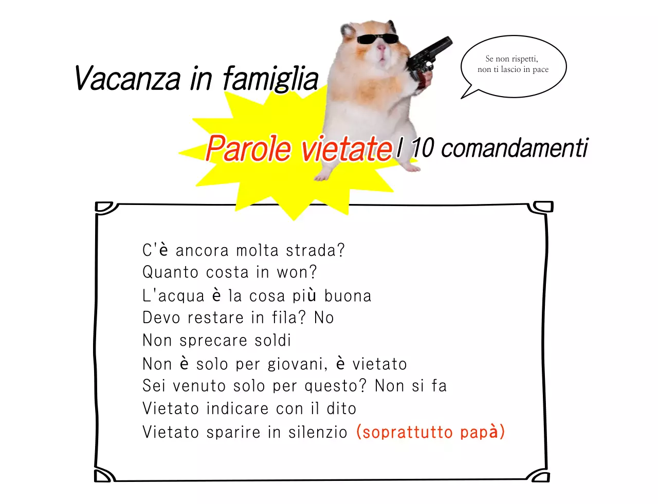 Guida base gialla alle parole proibite per i viaggi in famiglia