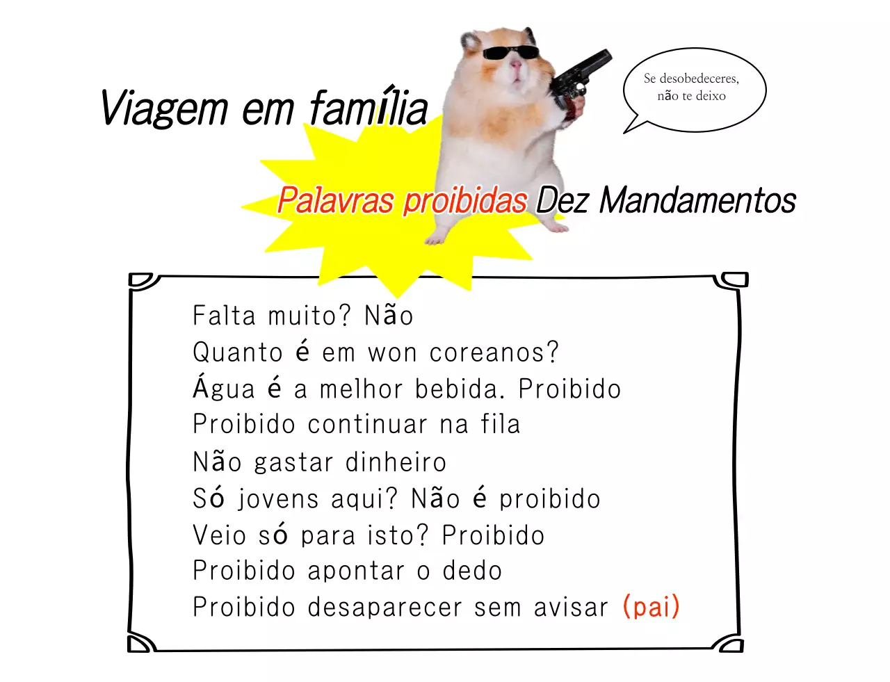 Guia de Palavras Proibidas para Viagens em Família (Amarelo)